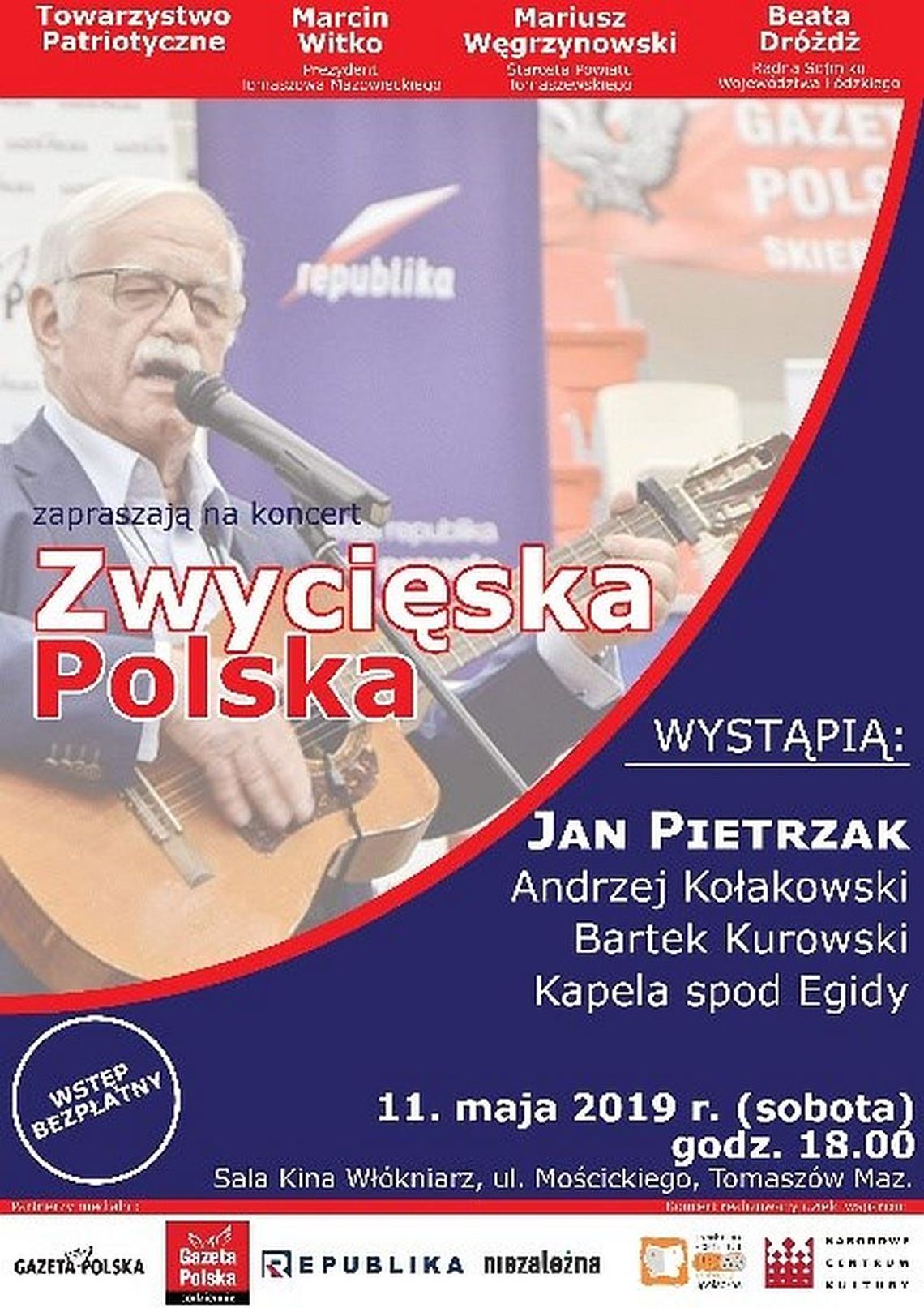 Koncert pt. "Zwycięska Polska" w wykonaniu Jana Pietrzaka Koncert pt. "Zwycięska Polska" w wykonaniu Jana Pietrzaka