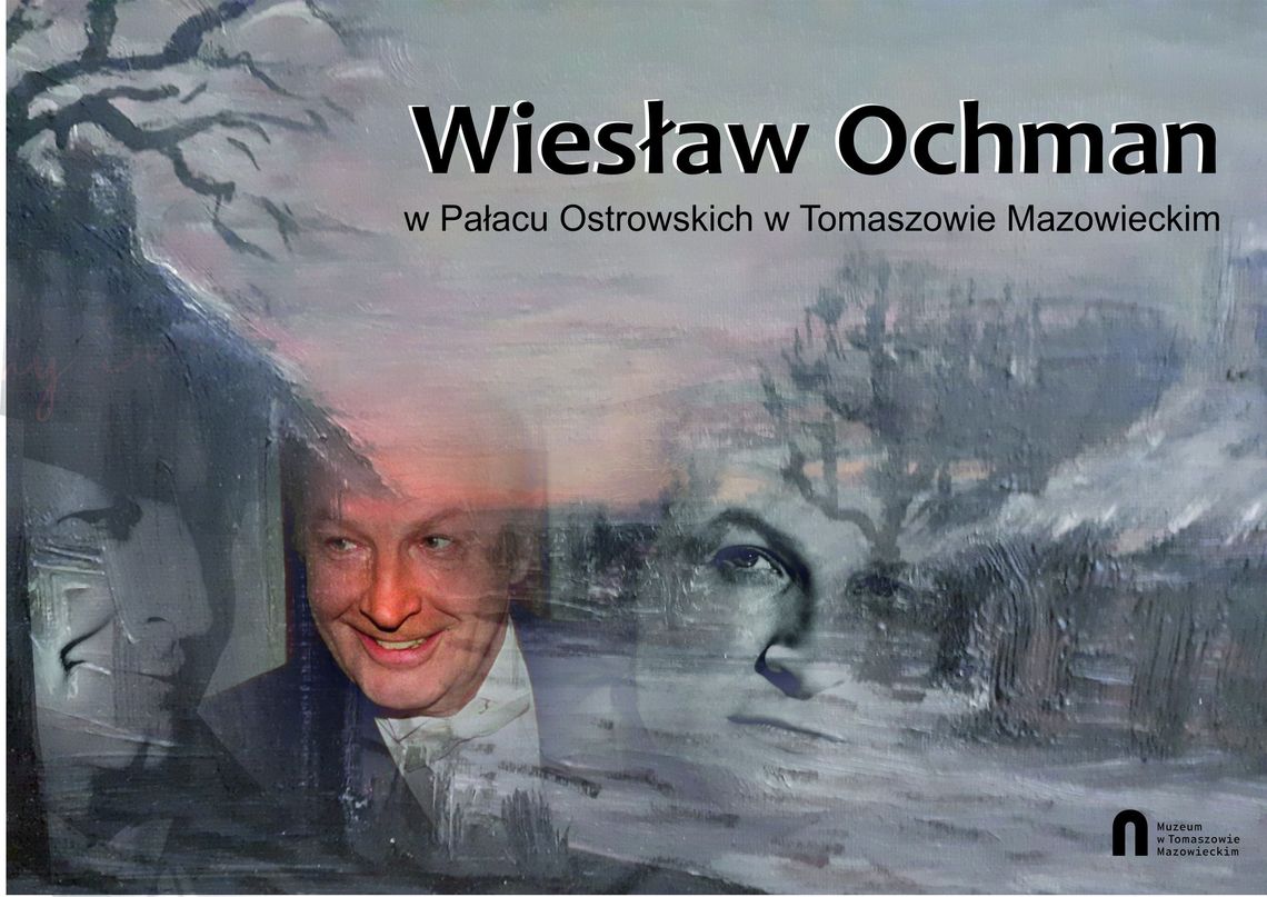 Malarstwo Wiesława Ochmana