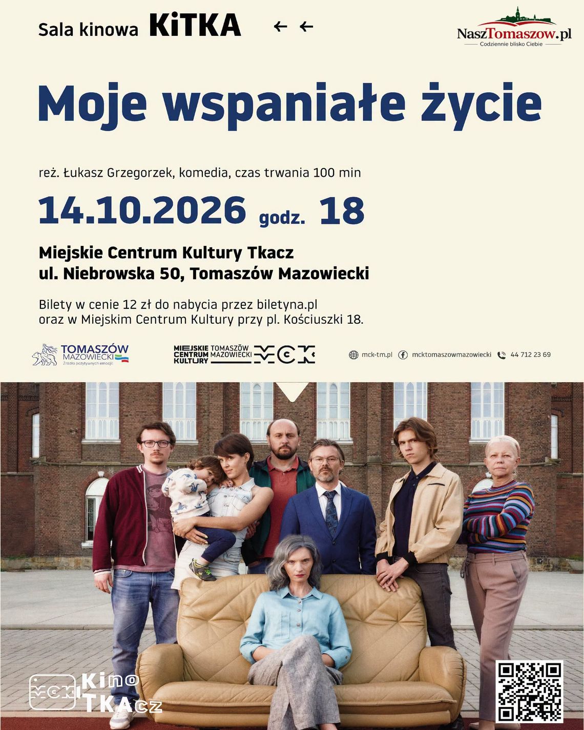 Moje wspaniałe życie Plakat filmu Moje wspaniałe życie z informacją o seansie w Sali kinowej KiTKA w Tomaszowie Mazowieckim