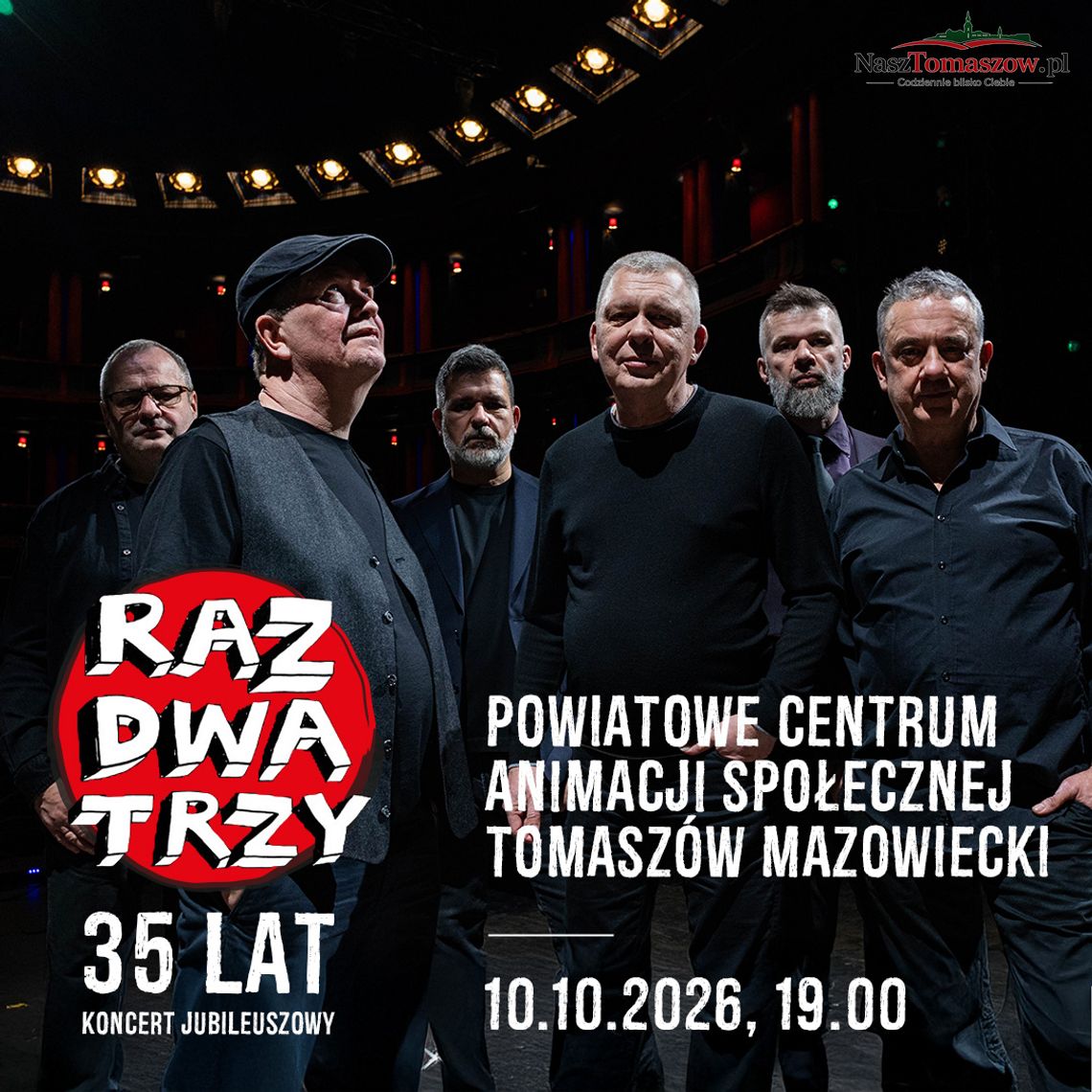 Plakat koncertu jubileuszowego zespołu Raz Dwa Trzy z okazji 35-lecia w Tomaszowie Mazowieckim