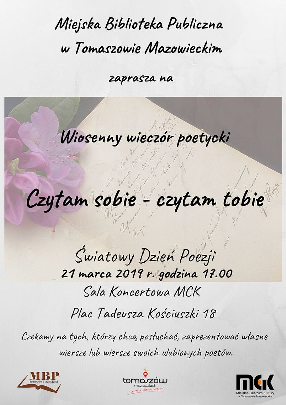 Światowy Dzień Poezji (21.03.) - „Czytam sobie - czytam tobie”. Wiosenny wieczór poetycki. Czekamy na tych, którzy chcą posłuchać, zaprezentować własne wiersze lub wiersze swoich ulubionych poetów Światowy Dzień Poezji (21.03.) - „Czytam sobie - czytam tobie”. Wiosenny wieczór poetycki. Czekamy na tych, którzy chcą posłuchać, zaprezentować własne wiersze lub wiersze swoich ulubionych poetów