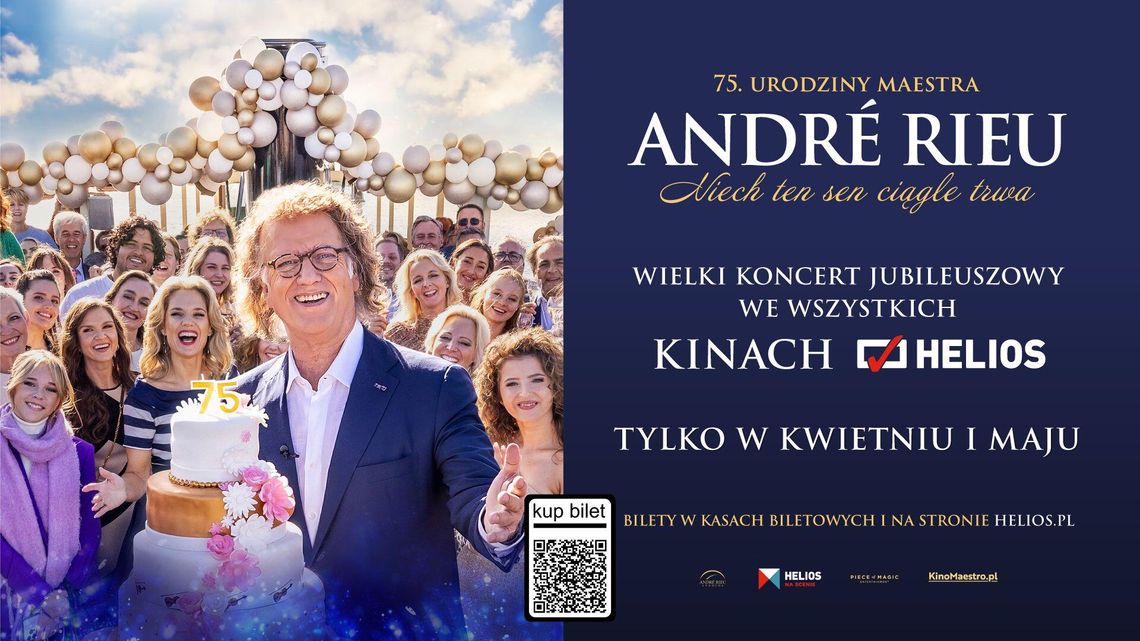 Urodzinowe show od André Rieu „Niech ten sen ciągle trwa” Urodzinowe show od André Rieu „Niech ten sen ciągle trwa”