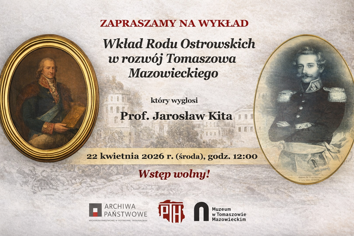 Wkład Rodu Ostrowskich w rozwój Tomaszowa Mazowieckiego