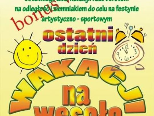 Ostatni dzień wakacji na wesoło