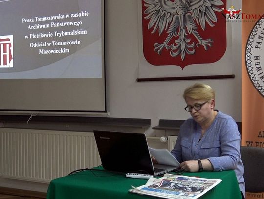 Odczyt mgr Zofii Zielińskiej "Prasa tomaszowska w zasobie Archiwum Państwowego Odczyt mgr Zofii Zielińskiej "Prasa tomaszowska w zasobie Archiwum Państwowego