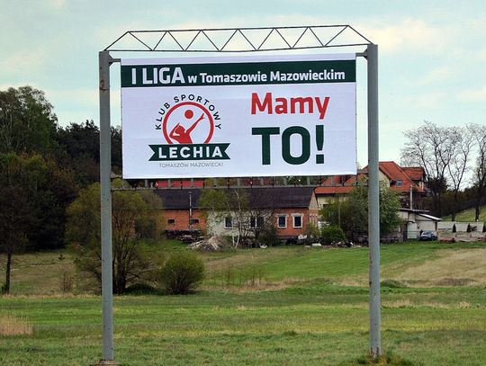 Niechaj narodowie wżdy postronni znają, iż tomaszowianie pierwszą ligę mają