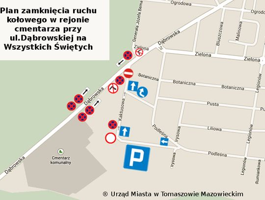 Organizacja ruchu w okolicach tomaszowskich cmentarzy Organizacja ruchu w okolicach tomaszowskich cmentarzy