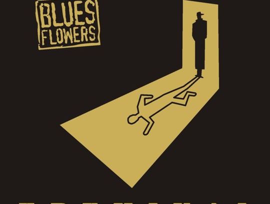 Nowa płyta Blues Flowers „Kryminał”, premiera: 10.11.2017r.