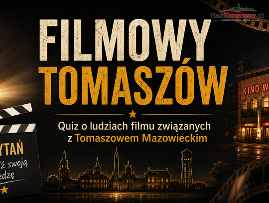 Filmowy Tomaszów. Czy znasz ludzi ekranu związanych z Tomaszowem Mazowieckim?