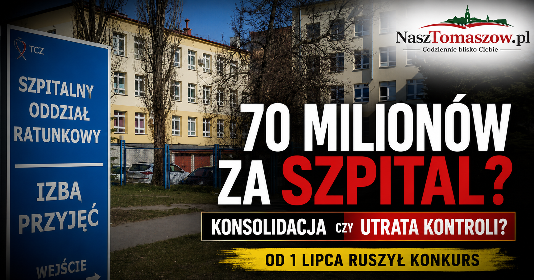 70 milionów za oddanie szpitala? Konsolidacyjna marchewka już wisi. Tomaszów musi uważać, by nie zostać z samym kijem